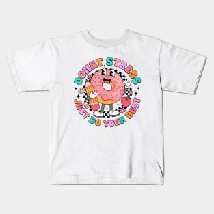 Donut Stress Just Do Your Best Testing Day Funny Teacher Kids T-Shirt